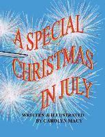 A Special Christmas in July 1