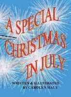 A Special Christmas in July 1