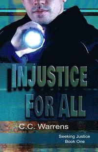bokomslag Injustice For All