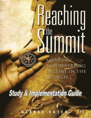 bokomslag Reaching the Summit Implementation Guide: Study & Implementation Guide