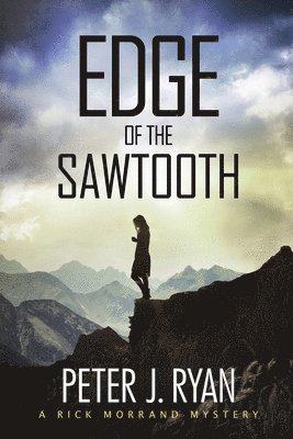 Edge of the Sawtooth 1