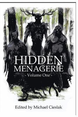 Michael Cieslak, Michael Cieslak - Hidden Menagerie Vol 1, Häftad