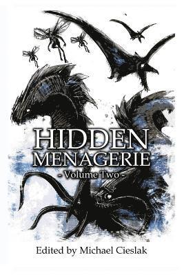 Michael Cieslak, Michael Cieslak - Hidden Menagerie Vol 2, Häftad