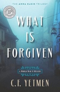 bokomslag What is Forgiven