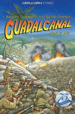 Guadalcanal Had it All! 1