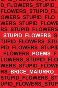bokomslag Stupid Flowers