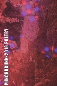 bokomslag Punch Drunk Anthology 2018