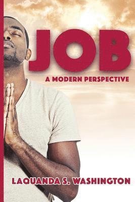 Job: A Modern Perspective 1