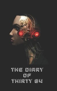 bokomslag Diary of Thirty 84