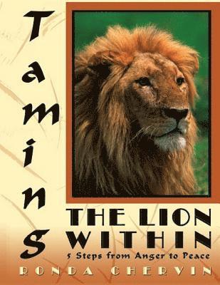bokomslag Taming the Lion Within: 5 Steps from Anger to Peace