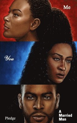 Pledge - Me, You, & A Marred Man, Häftad