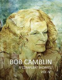 bokomslag Bob Camblin N Compleat Workes