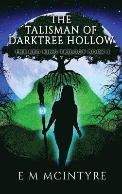 The Talisman of Darktree Hollow 1