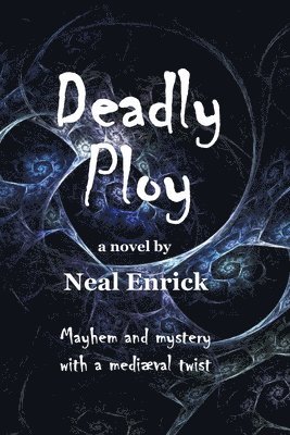 Neal Enrick - Deadly Ploy, Häftad