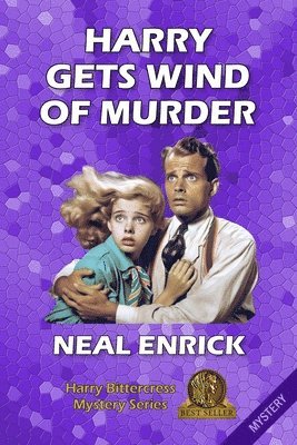 Neal Enrick - Harry Gets Wind of Murder, Häftad