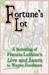 bokomslag Fortune's Lot: A retelling of Francis Lathom's Live and Learn