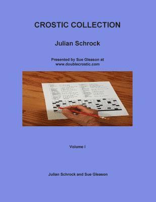 Crostic Collection: Presented by Sue Gleason at www.doublecrostic.com 1