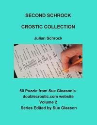 bokomslag Second Schrock Crostic Collection: 50 Puzzles from Sue Gleason's doublecrostic.com website