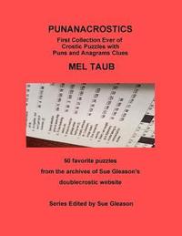 bokomslag PUNANACROSTICS - First collection ever of Crostic puzzles with Puns and Anagrams clues: PUNANACROSTICS First collection ever of Crostic puzzles with P