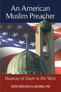 bokomslag American Muslim Preacher
