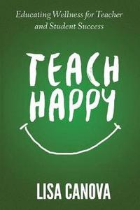 bokomslag Teach Happy