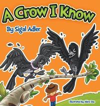 bokomslag A Crow I Know