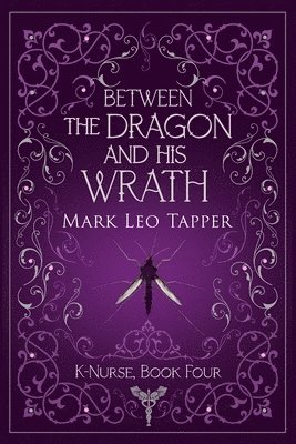 bokomslag Between The Dragon And His Wrath