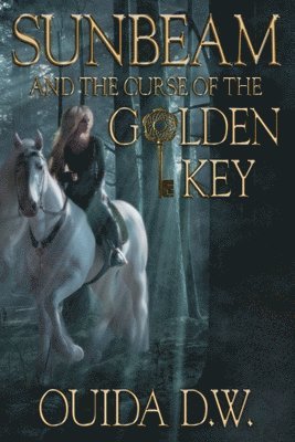 Sunbeam and the Curse of the Golden Key 1