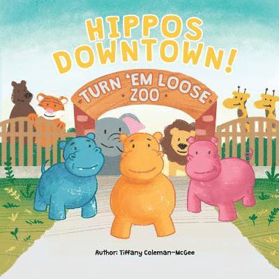 Hippos Downtown! 1