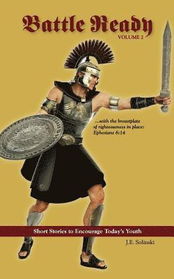 bokomslag Battle Ready: Volume 2: The Breastplate of Righteousness