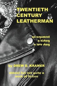 bokomslag Twentieth-Century Leatherman