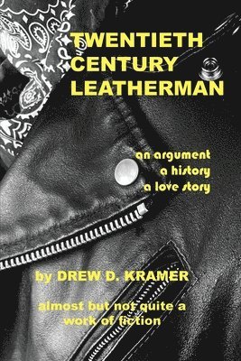 Twentieth-Century Leatherman