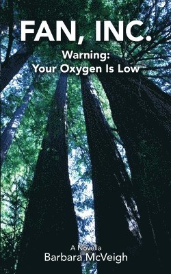 Fan, Inc.: Warning: Your Oxygen Is Low 1