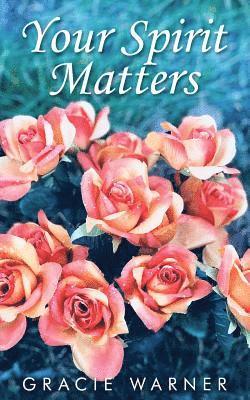 Your Spirit Matters 1