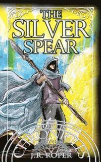 bokomslag The Silver Spear