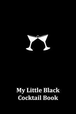 bokomslag My Little Black Cocktail Book