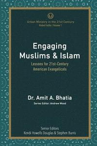 bokomslag Engaging Muslims & Islam: Lessons for 21st-Century American Evangelicals