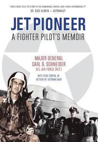 bokomslag Jet Pioneer: A Fighter Pilot's Memoir