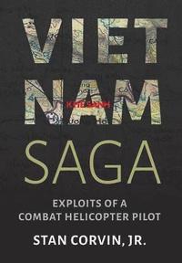 bokomslag Vietnam Saga: Exploits of a Combat Helicopter Pilot