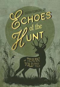 bokomslag Echoes of the Hunt