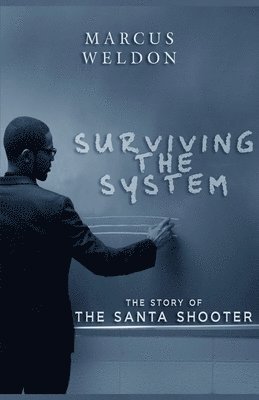 Surviving the System 1