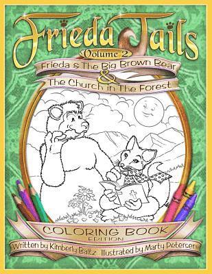 Frieda Tails Coloring Book Volume 2: Frieda & the Big Brown Bear & the Church i 1