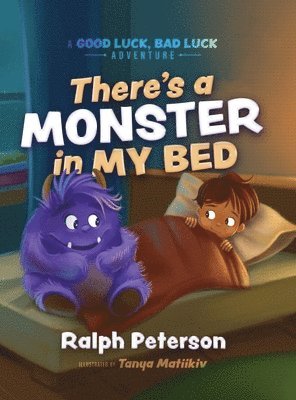 Ralph Peterson - There's A Monster In My Bed, Inbunden