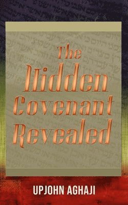 The Hidden Covenant Revealed 1