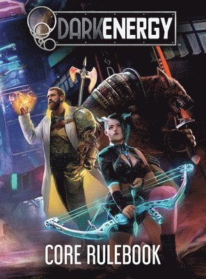 N. J. Colesar - DarkEnergy Core Rulebook, Inbunden