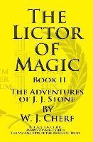 bokomslag The Lictor of Magic