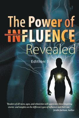 The Power of Influence 1