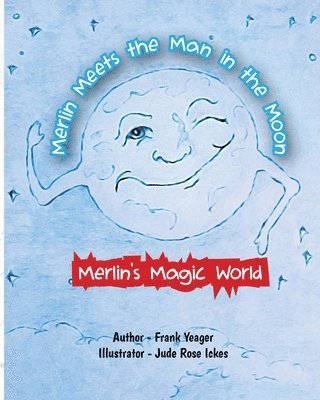 Merlin Meets the Man in the Moon 1