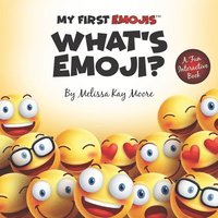 bokomslag My First Emojis: What's Emoji?