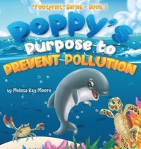 bokomslag Poppy's Purpose to Prevent Pollution